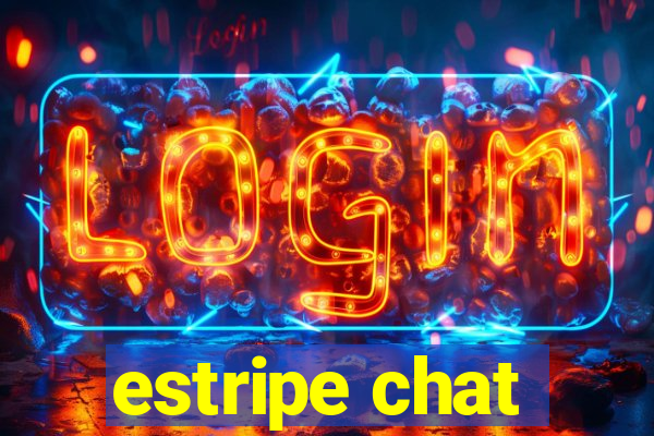 estripe chat